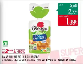 Match LA BOULANGÈRE PAINS AU LAIT BIO offre