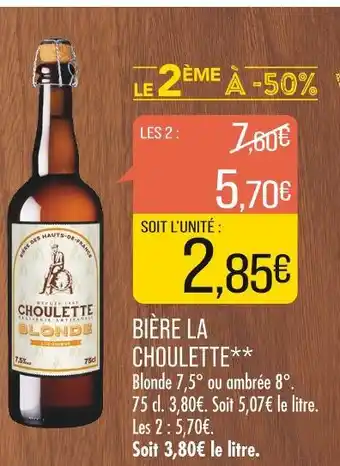 Match LA CHOULETTE BIÈRE offre