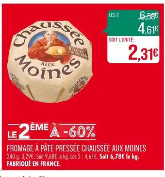 Match CHAUSSÉE AUX MOINES FROMAGE À PÂTE PRESSÉE offre
