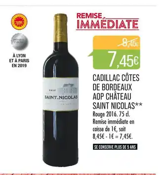 Match CHÂTEAU SAINT NICOLAS CADILLAC CÔTES DE BORDEAUX AOP offre