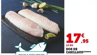 Super U DOS DE CABILLAUD offre