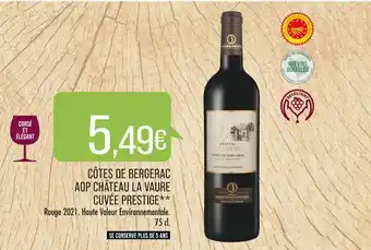 Match CHÂTEAU LA VAURE CÔTES DE BERGERAC AOP CUVÉE PRESTIGE offre