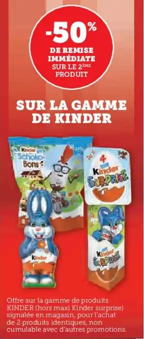 U Express SUR LA GAMME DE KINDER offre