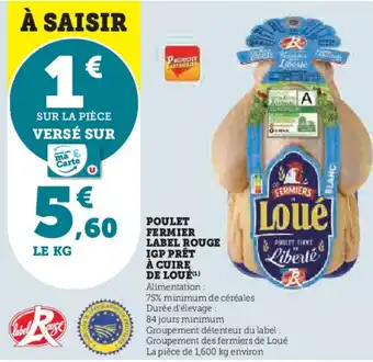 U Express POULET FERMIER LABEL ROUGE IGP PRÊT À CUIRE DE LOUÉ(1) offre
