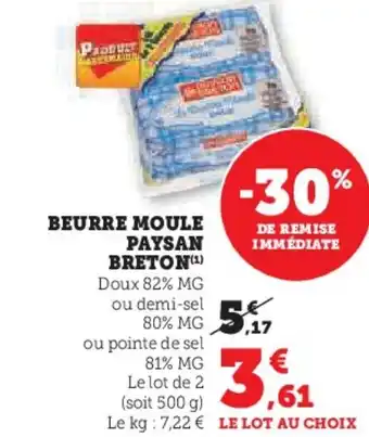 U Express BEURRE MOULE PAYSAN BRETON (¹) offre