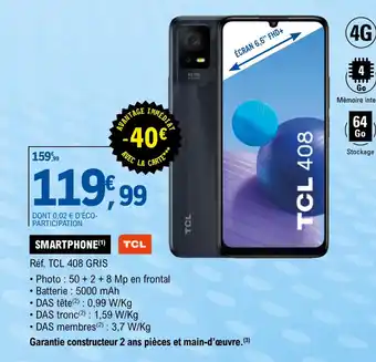 E.Leclerc SMARTPHONE(¹) TCL Réf. TCL 408 GRIS offre