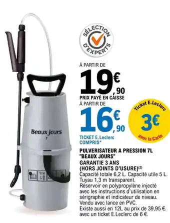 E.Leclerc PULVERISATEUR A PRESSION 7L "BEAUX JOURS" offre