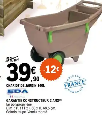 E.Leclerc CHARIOT DE JARDIN 140L EDA offre