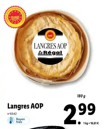 Lidl Le Regal Langres AOP offre