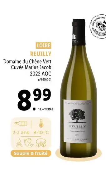 Lidl Domaine du Chêne Vert LOIRE REUILLY offre
