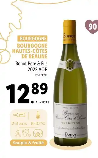 Lidl Bonot Père & Fils BOURGOGNE HAUTES-CÔTES DE BEAUNE offre