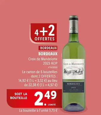 Lidl Croix de Mandelotte BORDEAUX offre