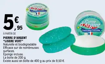 E.Leclerc PIERRE D'ARGENT "LISERE VERT" offre