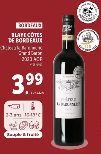 Lidl Château la Baronnerie BORDEAUX BLAYE CÔTES DE BORDEAUX offre