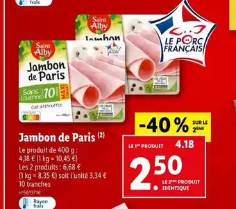 Lidl Saint Alby Jambon de Paris offre