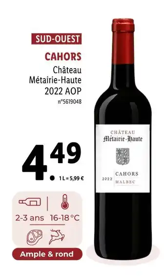 Lidl Château Métairie-Haute CAHORS offre