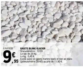 E.Leclerc GALETS BLANC GLACIER offre
