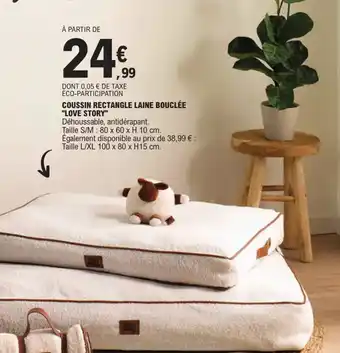 E.Leclerc COUSSIN RECTANGLE LAINE BOUCLÉE "LOVE STORY" offre
