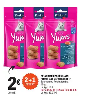 E.Leclerc FRIANDISES POUR CHATS 2+1 YUMS CAT DE VITAKRAFT" offre