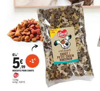 E.Leclerc BISCUITS POUR CHIOTS offre