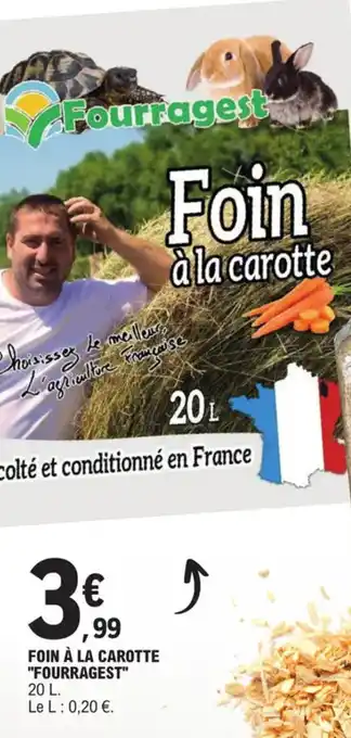 E.Leclerc FOIN À LA CAROTTE "FOURRAGEST" 20 L. offre