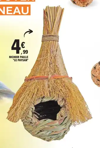 E.Leclerc NICHOIR PAILLE "LE PAYSAN" offre