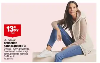 ALDI UP 2 FASHION DOUDOUNE SANS MANCHES offre