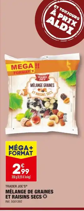 ALDI TRADER JOE’S MÉLANGE DE GRAINES ET RAISINS SECS offre