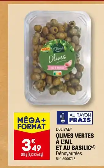 ALDI L’OLIVAÉ OLIVES VERTES À L’AIL ET AU BASILIC offre