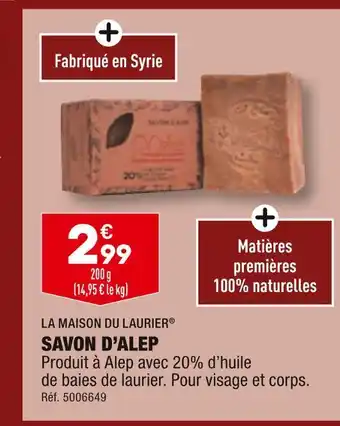 ALDI LA MAISON DU LAURIER SAVON D’ALEP offre
