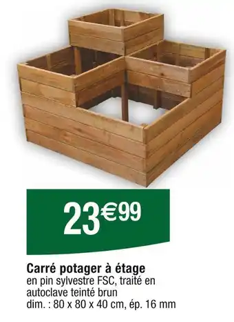 Cora x Carrefour Carré potager à étage offre