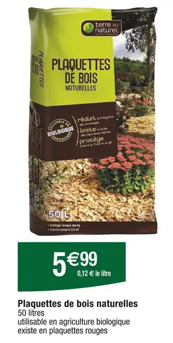 Cora x Carrefour Plaquettes de bois naturelles offre