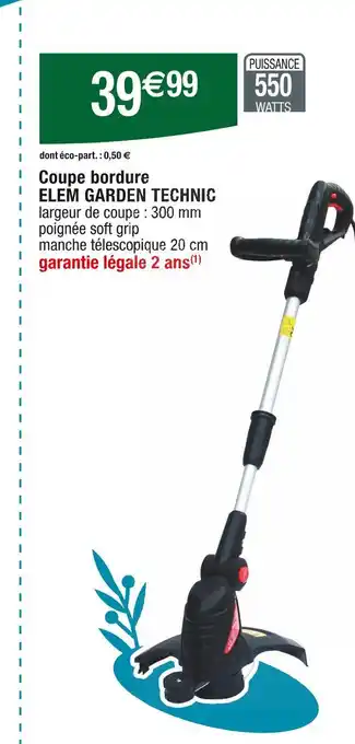 Cora x Carrefour ELEM GARDEN TECHNIC Coupe bordure offre