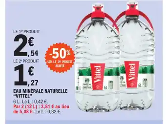 E.Leclerc Express EAU MINÉRALE NATURELLE VITTEL offre