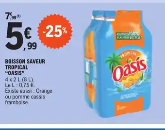 E.Leclerc Express BOISSON SAVEUR TROPICAL "OASIS" offre