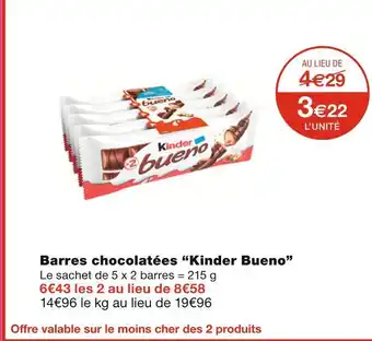 Monoprix Kinder Bueno Barres chocolatées offre