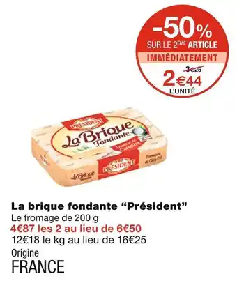 Monoprix Président La brique fondante offre