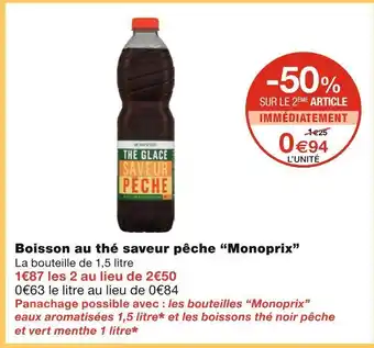 Monoprix Monoprix Boisson au thé saveur pêche offre