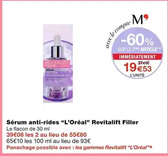 Monoprix L’Oréal Sérum anti-rides Revitalift Filler offre