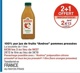 Monoprix Andros 100% pur jus de fruits pommes pressées offre