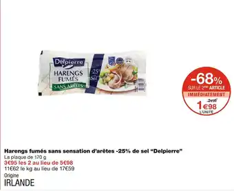 Monoprix Delpierre Harengs fumés sans sensation d’arêtes -25% de sel offre
