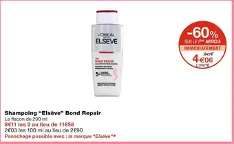 Monoprix Elsève Shampoing Bond Repair offre