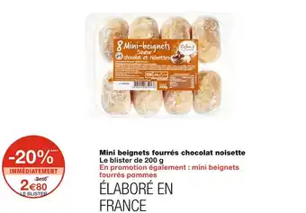 Monoprix Mini beignets fourrés chocolat noisette offre