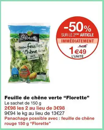 Monoprix Florette Feuille de chêne verte offre