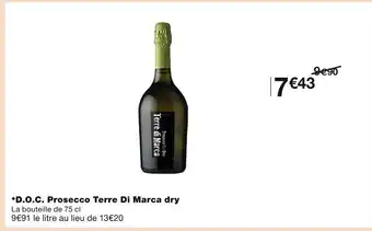 Monoprix D.O.C. Prosecco Terre Di Marca dry offre