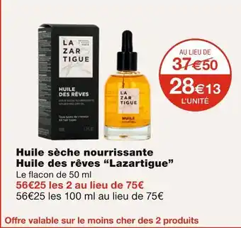 Monoprix Lazartigue Huile sèche nourrissante Huile des rêves offre
