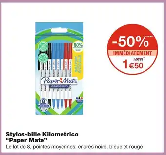 Monoprix Paper Mate Stylos-bille Kilometrico offre