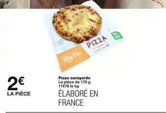 Monoprix Pizza savoyarde offre