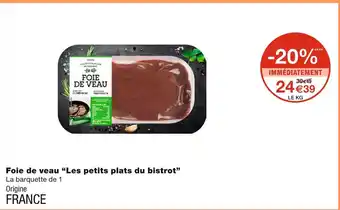 Monoprix Foie de veau Les petits plats du bistrot offre