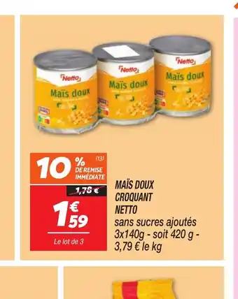 Netto MAÏS DOUX CROQUANT offre
